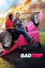 Bad Trip (2020)